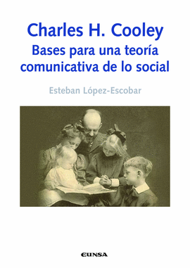 CHARLES H COOLEY BASES PARA UNA TEORIA COMUNICATIVA DE LO S