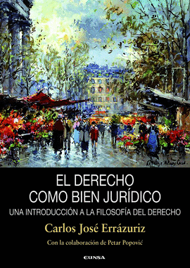 DERECHO COMO BIEN JURIDICO