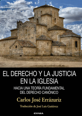 EL DERECHO Y LA JUSTICIA EN LA IGLESIA