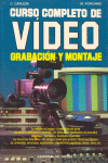 CURSO COMPLETO DE V�DEO, GRABACI�N Y MONTAJE