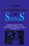 COMO INTERPRETAR LOS SUE�OS Y LOS NUMEROS DE LA SUERTE