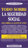 TODO SOBRE LA SEGURIDAD SOCIAL