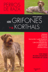 LOS GRIFONES Y EL KORTHALS