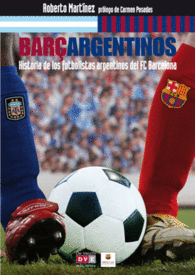 BAR�ARGENTINOS HISTORIA DE LOS FUTB
