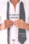 EL PERFECTO CABALLERO EL TRAJE EL A