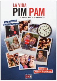 LA VIDA PIM PAM     PRL. ALBERT ESP
