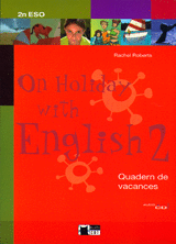 ON HOLIDAY WITH ENGLISH 2 CATALA. QUADERN DE VACANCES