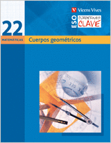 CUADERNO CLAVE C-22 CUERPOS GEOMETRICOS. MATEMATICAS