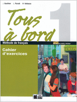 TOUS A BORD 1 CAHIER + CD + AUTOEVALUACION