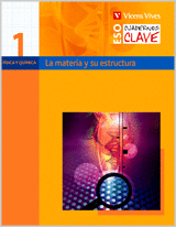 CLAVE C-1 LA MATERIA Y SU ESTRUCTURA. FISICA Y QUIMICA.