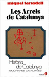 LES ARRELS DE CATALUNYA (INTRODUCCI�)