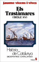 ELS TRASTMARES (SEGLE XV) (TOM VIII)