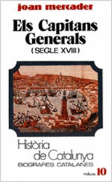 ELS CAPITANS GENERALS (SEGLE XVIII) (TOM X)