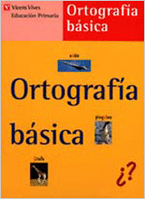 ORTOGRAFIA BASICA. AUXILIAR PRIMARIA
