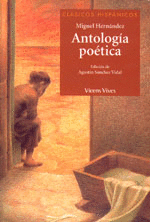 ANTOLOGIA POETICA MIGUEL HERN�NDEZ  N/C