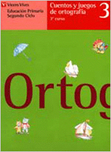 CUENTOS Y JUEGOS DE ORTOGRAFIA 3