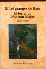 GIL, EL PAGES DE HAM. EL FERRER DE WOOTON MAJOR. COLECCI�