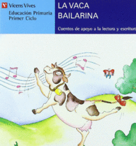 LA VACA BAILARINA (SERIE AZUL)