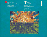 TRA� 1. LLIBRE DE L'ALUMNE. EDUCACI� PL�STICA I VISUAL.