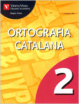 ORTOGRAFIA CATALANA 2. LLENGUA I LITERATURA