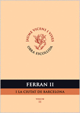 FERRAN II I LA CIUTAT DE BARCELONA. VOLUM II