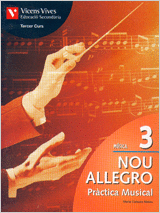 NOU ALLEGRO 3. PR�CTICA MUSICAL + ACTIVITATS