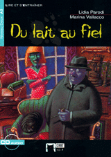 DU LAIT AU FIEL + CD N/E