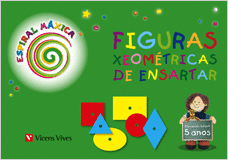 ESPIRAL MAXICA 5-6 ANOS. FIGURAS XEOMETRICAS DE ENSARTAR