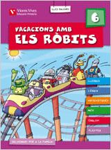 VACACIONS AMB ELS ROBITS 6E PRIMARIA CON SOLUCIONARIO