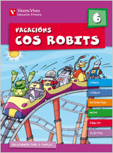 VACACIONS COS ROBITS 6. LIBRO DO ALUMNO+SOLUCIONARIO
