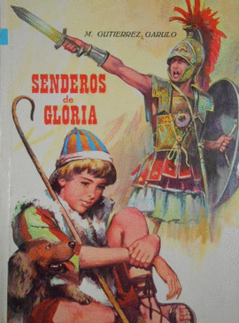 SENDEROS DE GLORIA