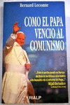 COMO EL PAPA VENCIO AL COMUNISMO