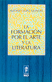 LA FORMACI�N POR EL ARTE Y LA LITERATURA