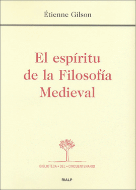 EL ESPRITU DE LA FILOSOFA MEDIEVAL