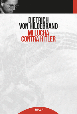 MI LUCHA CONTRA HITLER