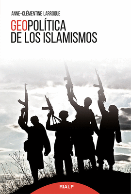 GEOPOL�TICA DE LOS ISLAMISMOS