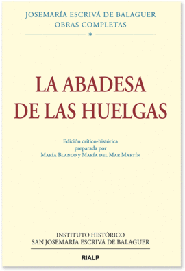 LA ABADESA DE LAS HUELGAS, ED. CRTICO-HISTRICA