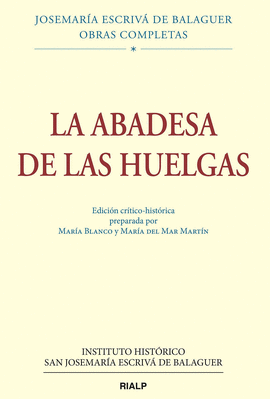 LA ABADESA DE LAS HUELGAS, ED. CRTICO-HISTRICA