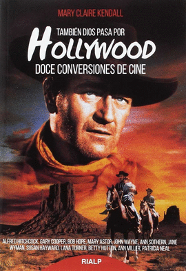 TAMBI�N DIOS PASA POR HOLLYWOOD