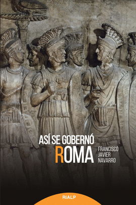 AS� SE GOBERN� ROMA