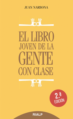 EL LIBRO JOVEN DE LA GENTE CON CLASE (R�STICA)