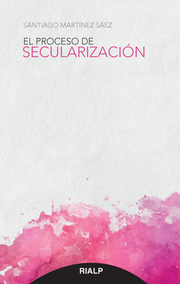 EL PROCESO DE SECULARIZACI�N