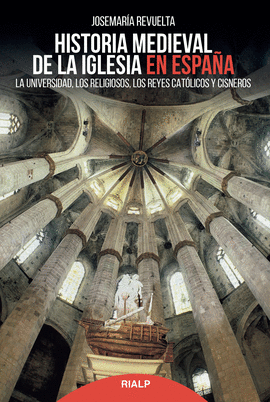 HISTORIA MEDIEVAL DE LA IGLESIA EN ESPA�A