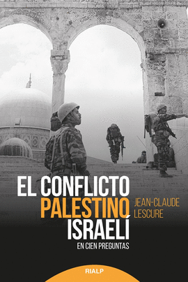 EL CONFLICTO PALESTINO-ISRAEL�