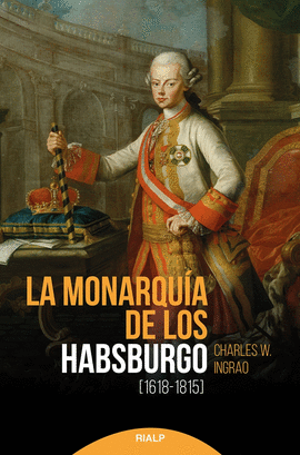 LA MONARQUA DE LOS HABSBURGO (1618-1815)