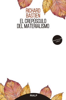 EL CREPUSCULO DEL MATERIALISMO