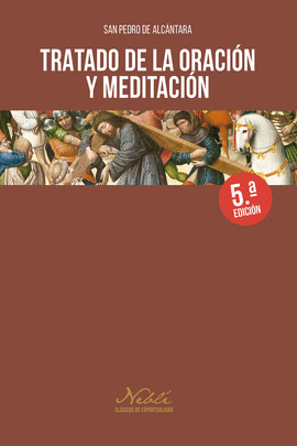 TRATADO DE LA ORACIN Y MEDITACIN