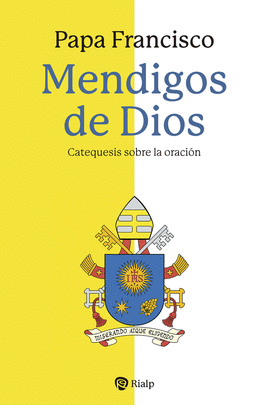 MENDIGOS DE DIOS