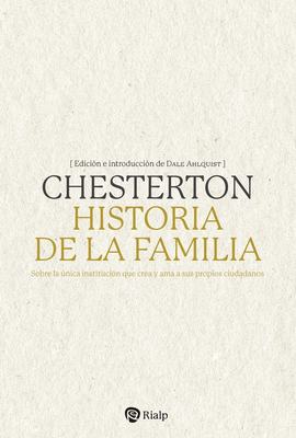 HISTORIA DE LA FAMILIA:SOBRE UNICA INSTITUCION QUE CREA