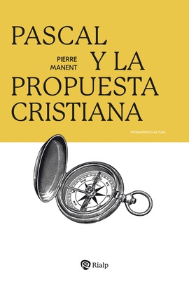 PASCAL Y LA PROPUESTA CRISTIANA